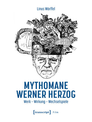 cover image of Mythomane Werner Herzog